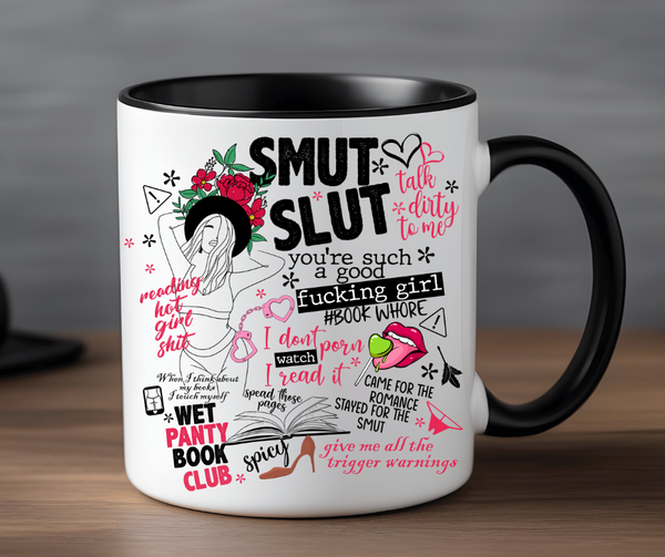 "Smut Slut" 15 oz Mug