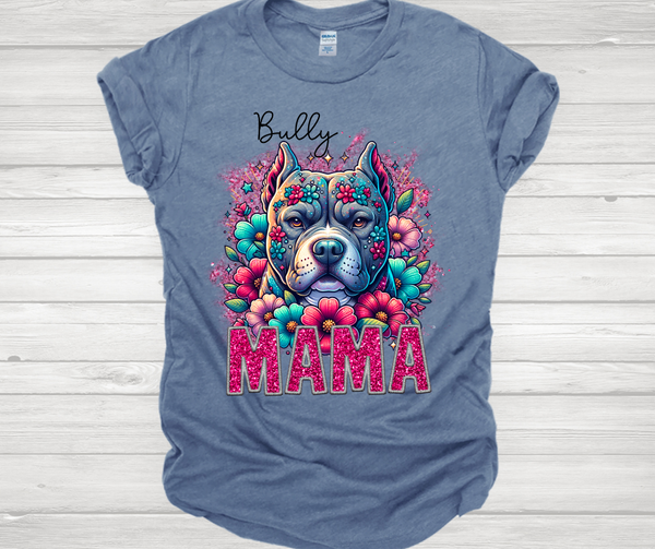 Bully Mama Short Sleeve T-Shirt