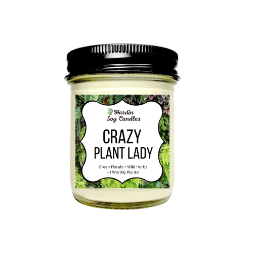 Crazy Plant Lady Soy Candle - 8 ounce Jar