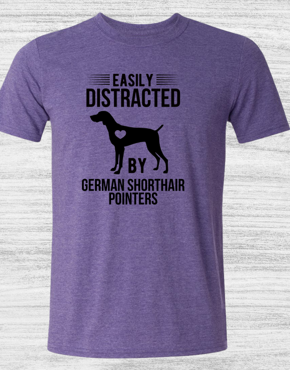 Easily Distracted by German Shorthair Pointers T-Shirts for Illinois Shorthair Rescue