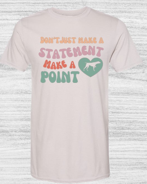 Make a Point T-Shirts for Illinois Shorthair Rescue