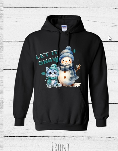 Let it Snow - Cute holiday shirt Hooded Sweatshirt (hoodie)  for FFF