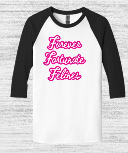 Pink Name Design Forever Fortunate Felines Baseball Shirts for FFF