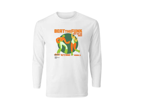 Beat the Funk Out of MS LONG SLEEVE T-shirt