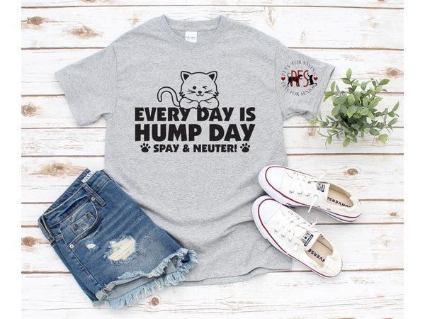 Everyday is Hump day with logo for PFS Shelter- Short Sleeve T-Shirt