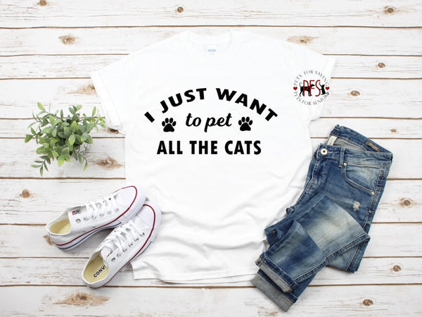 "I Just Want to Pet All the Cats" Pets for Seniors Bella Canvas Tee - Various Color Options