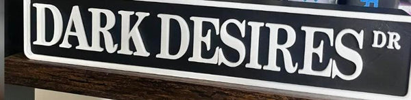Dark Desires Dr Bookshelf Sign