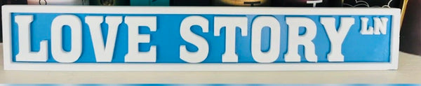Love Story Ln Bookshelf Sign