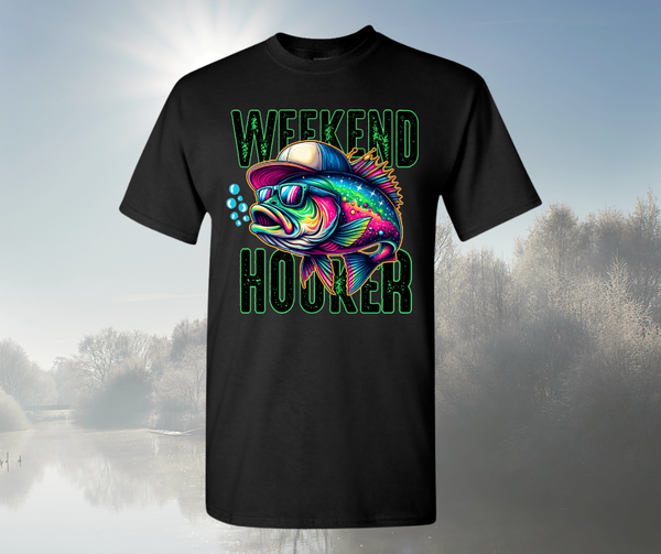 Weekend Hooker Short Sleeve Tee - assorted colors and sizes!