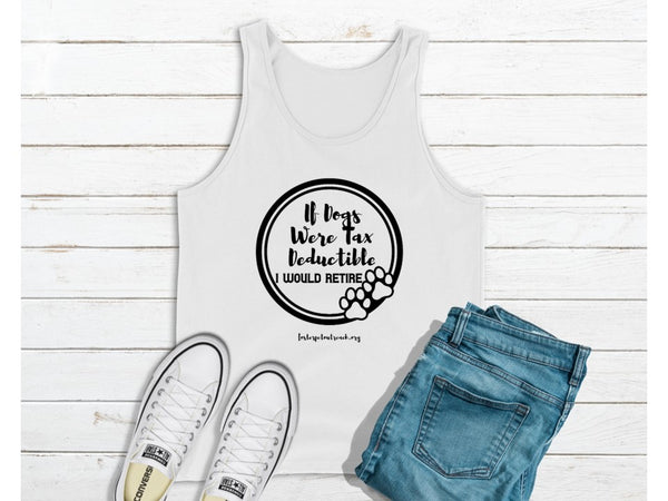 If Dogs were Tax Deductible Foster Pet Outreach Tank Top