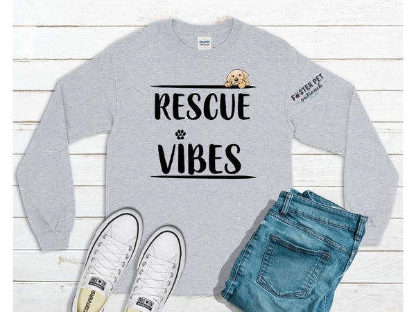 Rescue Vibes Foster Pet Outreach Crewneck Sweatshirt