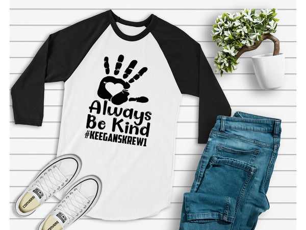 Heart Hand Always Be Kind Keegan’s Krew  – Fundraising Baseball Shirt